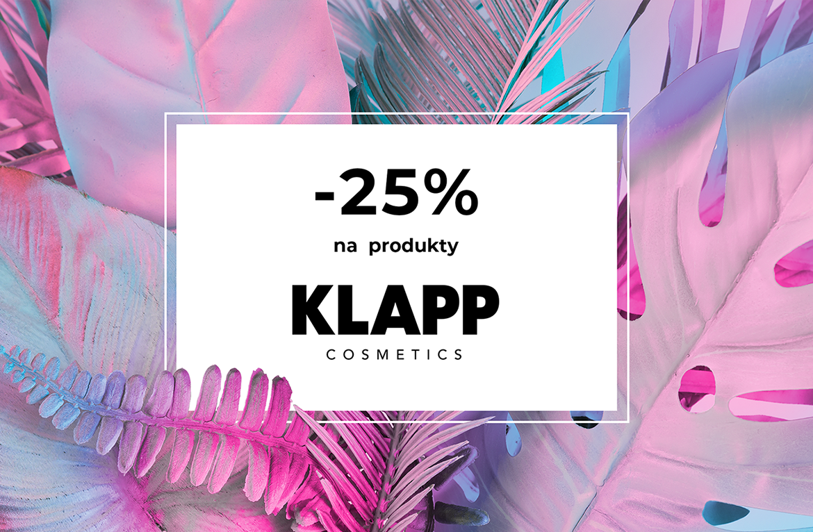 ☀ GORĄCE LATO Z KLAPP ☀ -25% na produkty detaliczne!